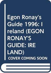 Egon Ronay's Guide 1996: Ireland (Egon Ronay's Guide: Ireland)
