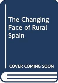 The Changing Face of Rural Spain