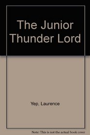 The Junior Thunder Lord