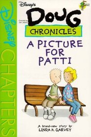 A Picture for Patti (Disney's Doug Chronicles, No 3)