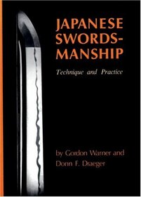 Japanese Swordsmanship : Technique And Practice