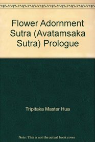 Flower Adornment Sutra (Avatamsaka Sutra) Prologue