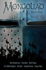 The Mongoliad: Book One (The Foreworld Series)