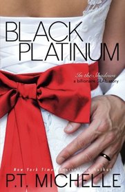 Black Platinum (In the Shadows) (Volume 6)