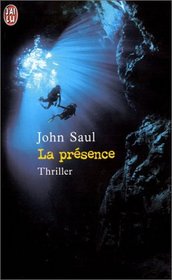La Prsence (The Presence) (French Edition)