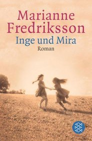 Inge Und Mira (German Edition)
