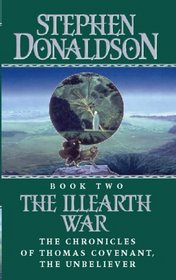 The Illearth War (The Chronicles of Thomas Covenant, the Unbeliever)