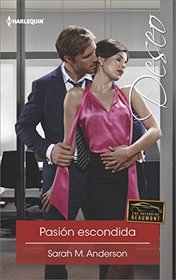 Pasin escondida: (Hidden Passion) (The Beaumont Heirs) (Spanish Edition)