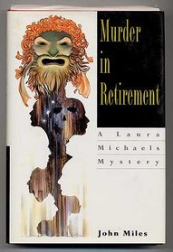 Murder in Retirement: A Laura Michaels Mystery
