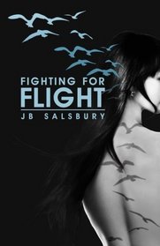 Fighting for Flight (The Fighting Series) (Volume 1)