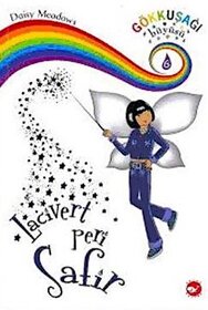Lacivert Peri Safir (Inky, the Indigo Fairy) (Rainbow Magic: The Rainbow Fairies, Bk 6) (Turkish Edition)
