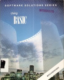 Using Basic (Software Solutions Series)