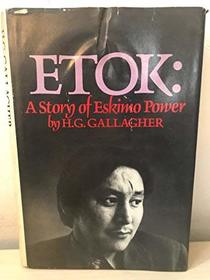Etok: A story of Eskimo power