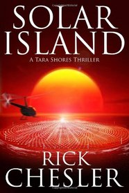 Solar Island (A Tara Shores Thriller)