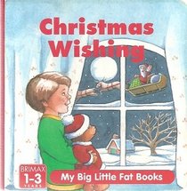 Christmas Wishing: Big Little Fat Books