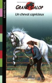 Un cheval capricieux (French Edition)