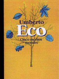 Cinco Escritos Morales (Spanish Edition)
