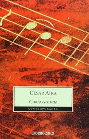 Canto castrato (Spanish Edition)