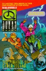 Jonny Quest: The Pirates of Cyber Island (The Real Adventures of Jonny Quest)