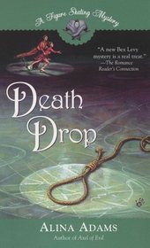 Death Drop (Figure Skating Mystery, Bk 4)