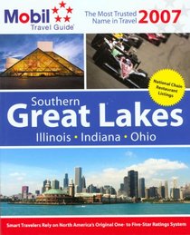 Mobil Travel Guide: Southern Great Lakes 2007 (Mobil Travel Guide Southern Great Lakes (Il, in, Oh))