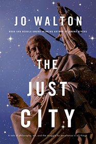 The Just City (Thessaly, Bk 1)
