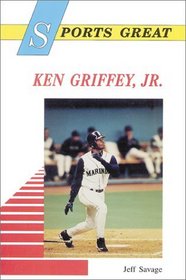 Sports Great Ken Griffey, Jr. (Sports Great Books)