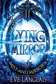 Lying Mirror (Mist and Mirrors)