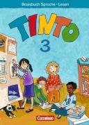 TINTO - Sprach-Lesebuch. 3. Schuljahr - Sprach-Lesebuch mit Grammatiktafel