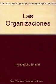 Las Organizaciones (Spanish Edition)