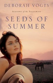 Seeds of Summer (Seasons of the Tallgrass, Bk 2)