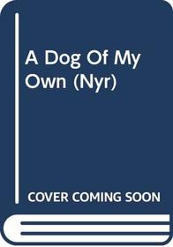 A Dog of My Own (Hodder Story Book)