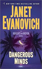 Dangerous Minds (Knight and Moon, Bk 2)