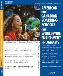 Peterson's American and Canadian Boarding Schools and Worldwide Enrichment Programs 2004 (American and Canadian Boarding Schools and Worldwide Enrichment Programs)