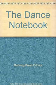 The Dance Notebook