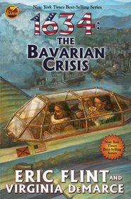 1634: The Bavarian Crisis (Ring of Fire, Bk 6)