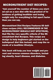 Micronutrient Diet Recipes: (A Beginner?s Guide): The ultimate guide to losing weight, regaining energy and live a healthy lifestyle in 28 days.
