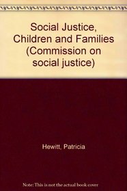Social Justice, Children and Families (Commission on social justice)