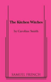 The Kitchen Witches