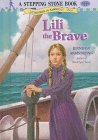 Lili the Brave (Stepping Stone Book)