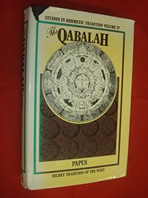 Kaballah Secret: Tradition of the West (Studies in hermetic tradition)