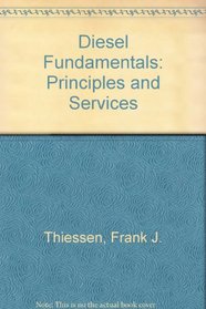 Diesel Fundamentals: Principles and Service