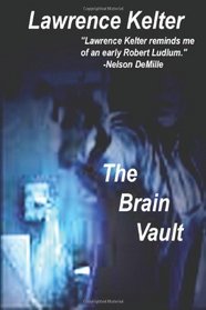 The Brain Vault (Stephanie Chalice, Bk 3)