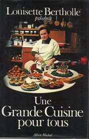 Une grande cuisine pour tous (French Edition)