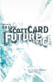 Future on Ice (Future on Fire, Bk 2)