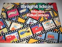 Media Education (Bright Ideas)