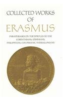 Paraphrases on the  Epistles to the Corinthians, Ephesians, Philippans, Colossians, and Thessalonians (Collected Works of Erasmus)