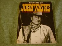 The Films of John Wayne