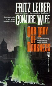 Conjure Wife / Our Lady of Darkness