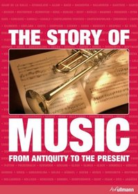 The Story of Music: From Antiquity to the Present